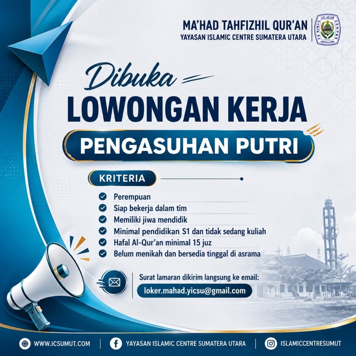 Job Opening: Female Supervisor Needed at Ma’had Tahfizhil Qur’an, Islamic Centre Foundation of North Sumatra